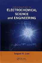 Introduction to Electrochemical Science and Engineering