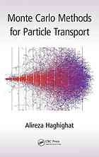 Monte Carlo Methods for Particle Transport.