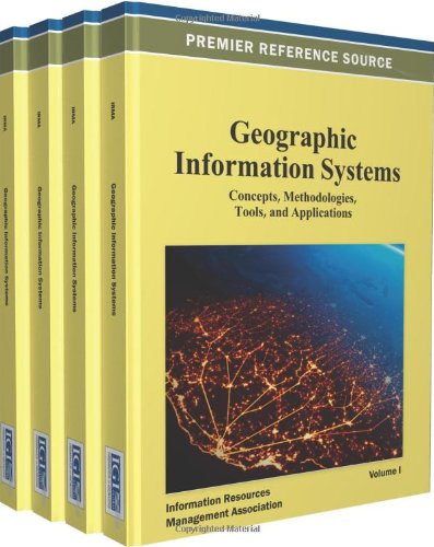 Geographic information systems : concepts, methodologies, tools, and applications