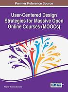 User-Centered Design Strategies for Massive Open Online Courses (Moocs)