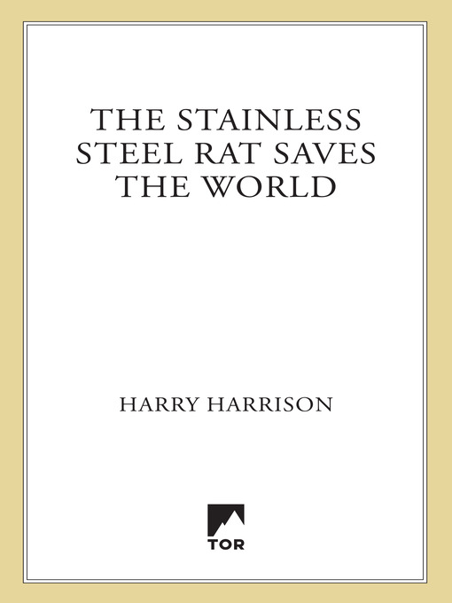 The Stainless Steel Rat Saves the World