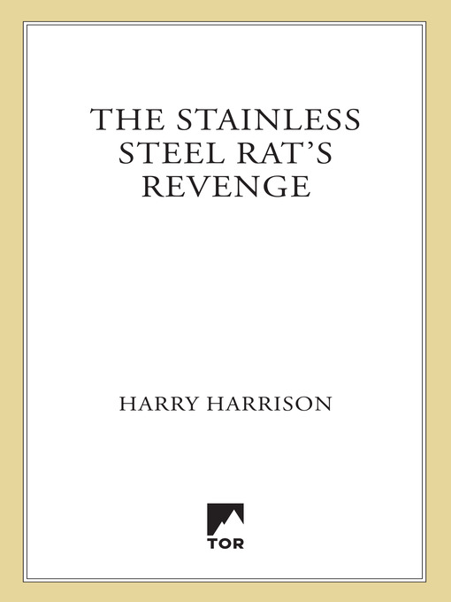 The Stainless Steel Rat's Revenge