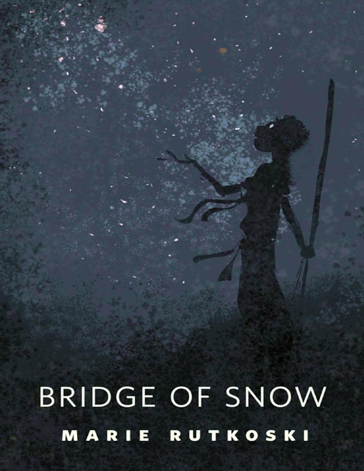 The Bridge of Snow