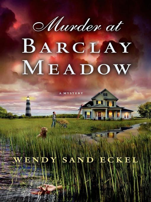 Murder at Barclay Meadow--A Mystery