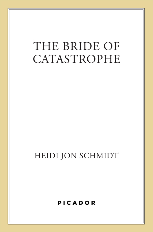 The Bride of Catastrophe