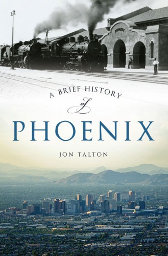 A Brief History of Phoenix