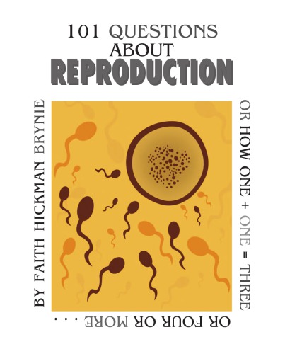 101 Questions about Reproduction, 2nd Edition