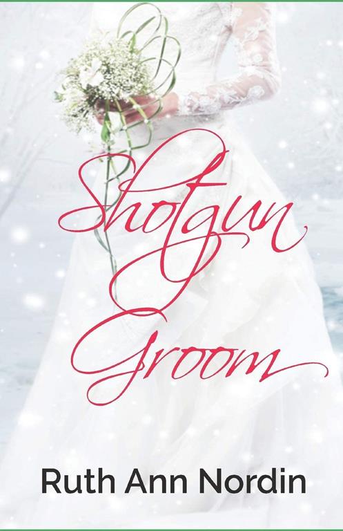 Shotgun Groom (Nebraska Historical Romances)