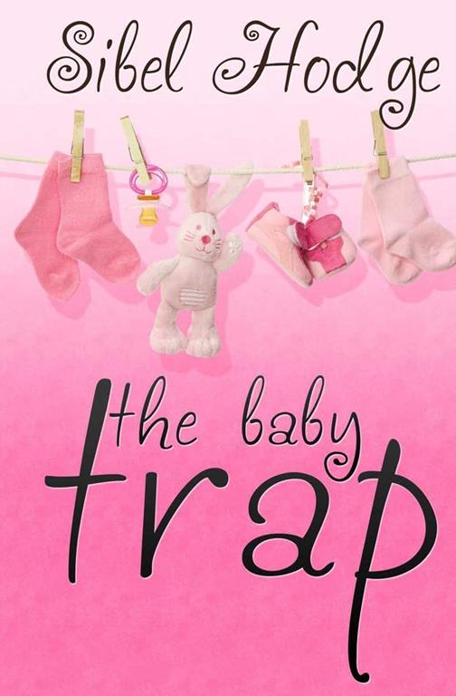 The Baby Trap