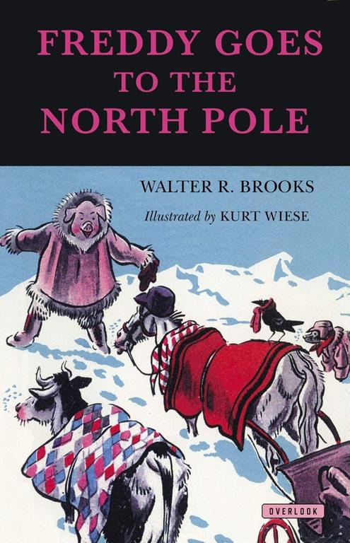 Freddy Goes to the North Pole (Freddy the Pig)