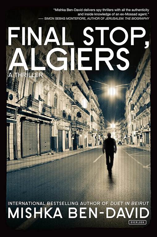 Final Stop, Algiers: A Thriller