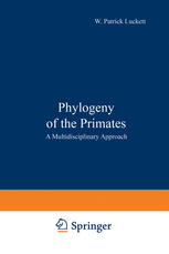 Phylogeny of the Primates : a Multidisciplinary Approach