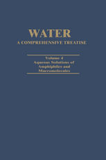 Water A Comprehensive Treatise : Aqueous Solutions of Amphiphiles and Macromolecules