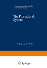 The Prostaglandin System : Endoperoxides, Prostacyclin, and Thromboxanes