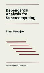 Dependence Analysis for Supercomputing