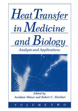 Heat Transfer in Medicine and Biology : Analysis and Applications. Volume 2.