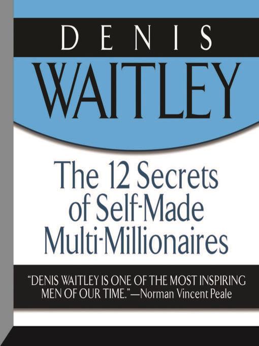 The 12 Secrets Self-Made Multi-Millionaires