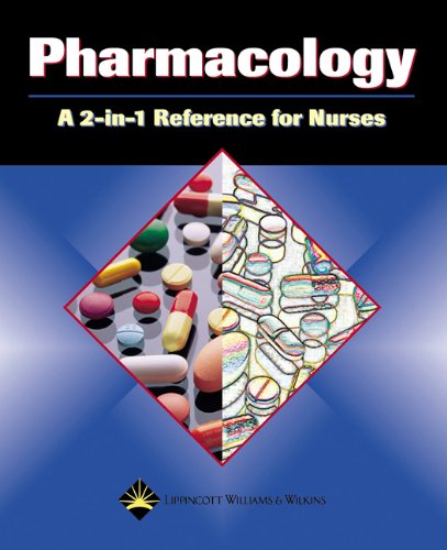 Pharmacology : a 2-in-1 Reference for Nurses.