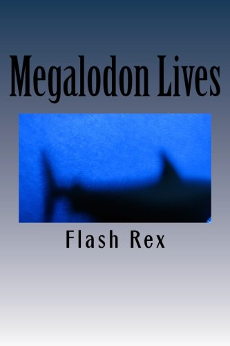 Megalodon Lives