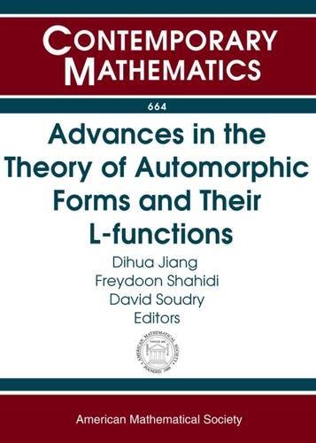 Advances in the Theory of Automorphic Forms and Their L-Functions