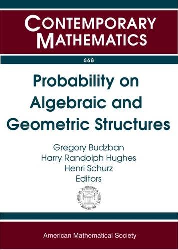 Probability on Algebraic and Geometric Structures