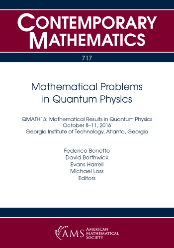 Mathematical Problems in Quantum Physics