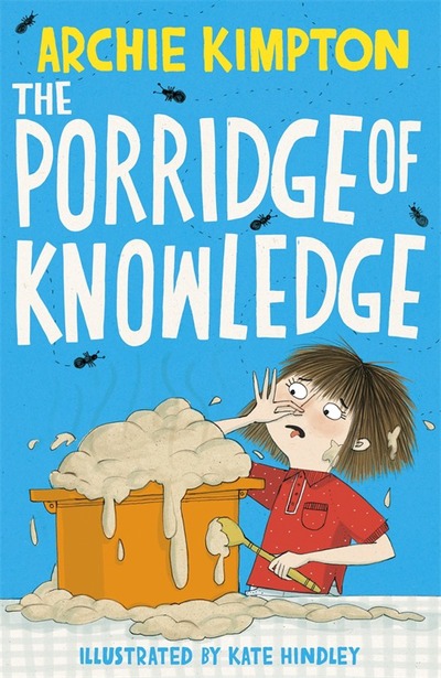 The Porridge of Knowledge