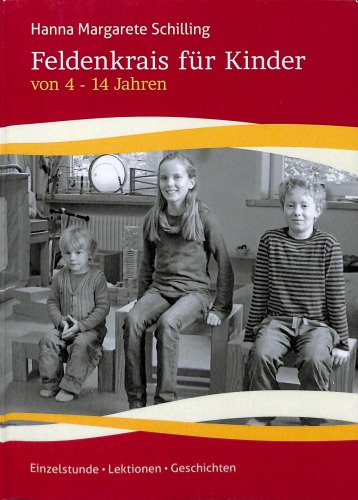 Feldenkrais für Kinder von 4-14 Jahren