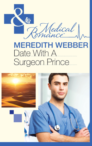 Date with a Surgeon Prince (Mills &amp; Boon Medical)