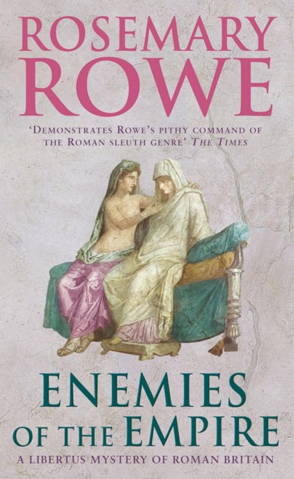 Enemies of the Empire (a Libertus Mystery of Roman Britain, Book 7)