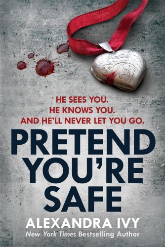 Pretend you're safe