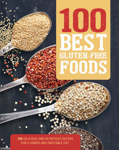 100 Best Gluten-Free Foods.