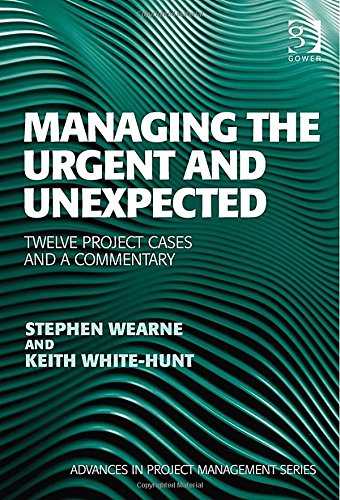 Managing the Urgent and Unexpected