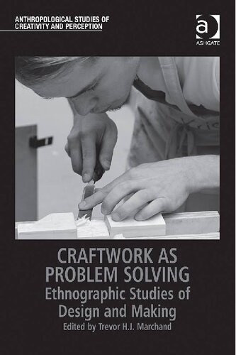 Craftwork as Problem Solving