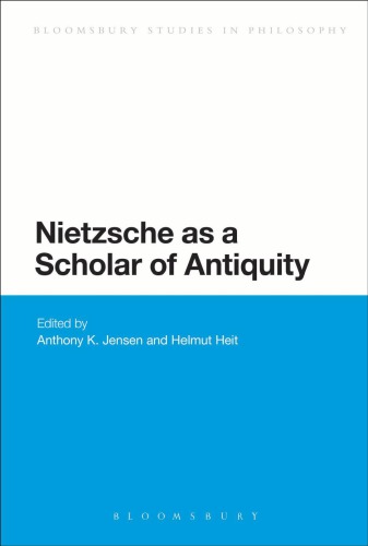 Nietzsche as a Scholar of Antiquity