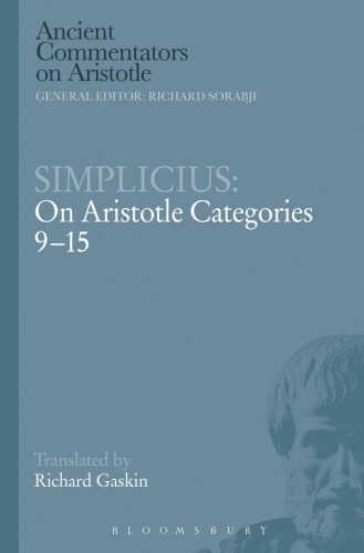 Simplicius : on Aristotle categories 9-15