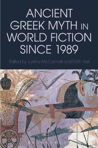 Ancient Greek Myth in World Fiction since 1989