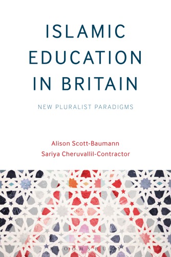 Islamic education in Britain : new pluralist paradigms