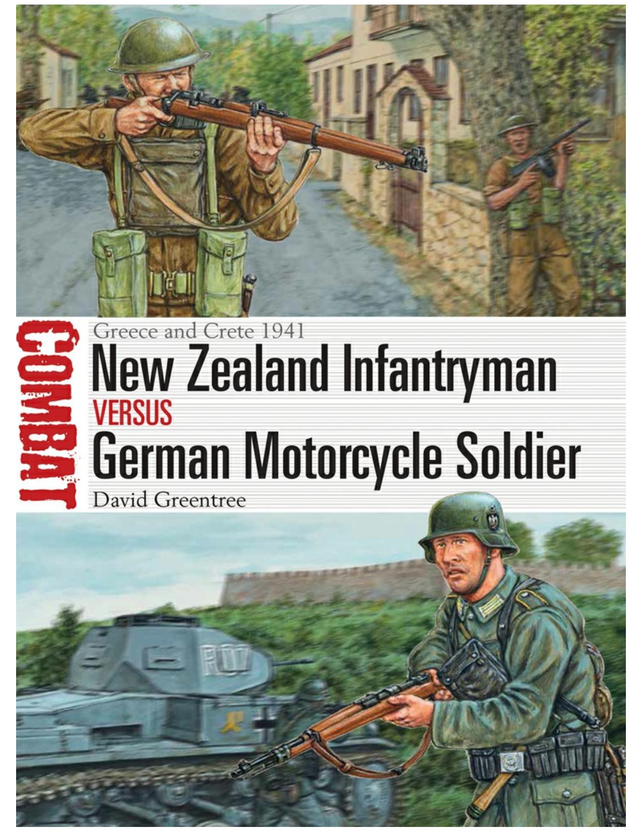 New Zealand Infantryman vs German Motorcycle Soldier