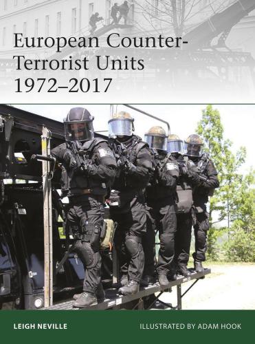 European Counter-Terrorist Units 1972–2017