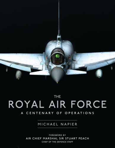 The Royal Air Force : a centenary of operations