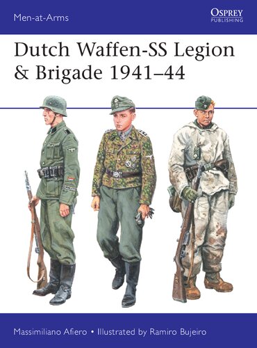 Dutch Waffen-SS Legion & Brigade 1941-1944