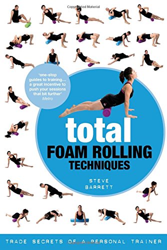 Total Foam Rolling Techniques