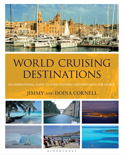 World cruising destinations : an inspirational guide to all sailing destinations