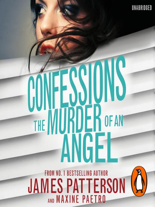 Confessions--The Murder of an Angel