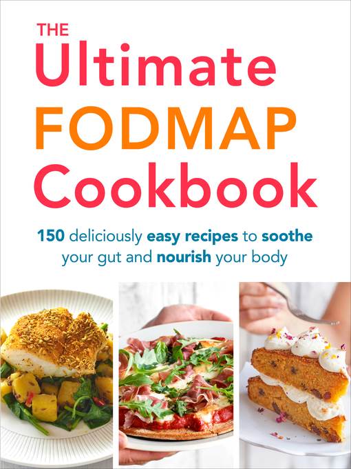 The Ultimate FODMAP Cookbook