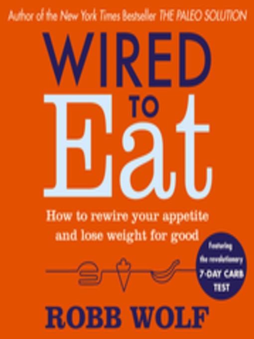 Wired to Eat