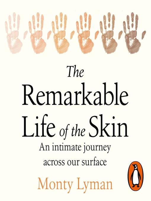 The Remarkable Life of the Skin