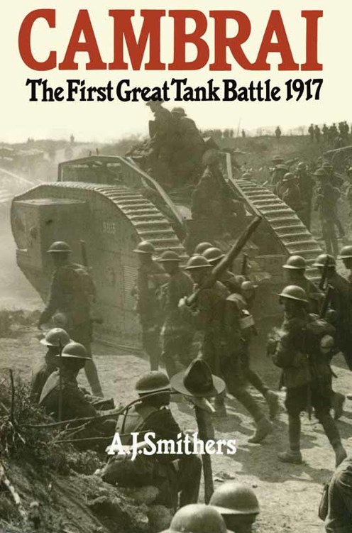 Cambrai: The First Great Tank Battle