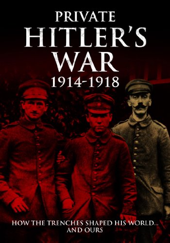 Visions of War - Private Hitler's War